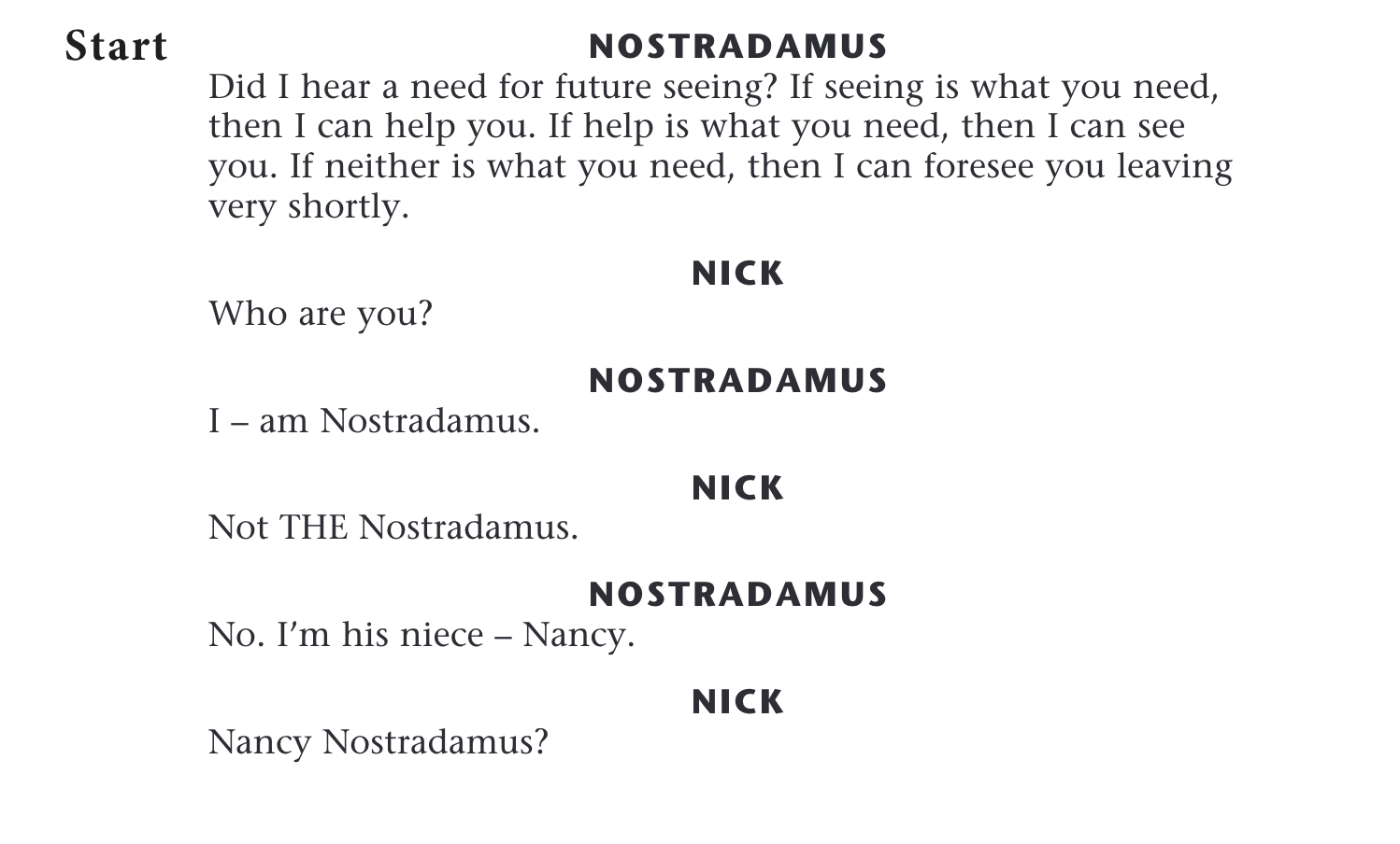 Nostradamus, Nick Side 1