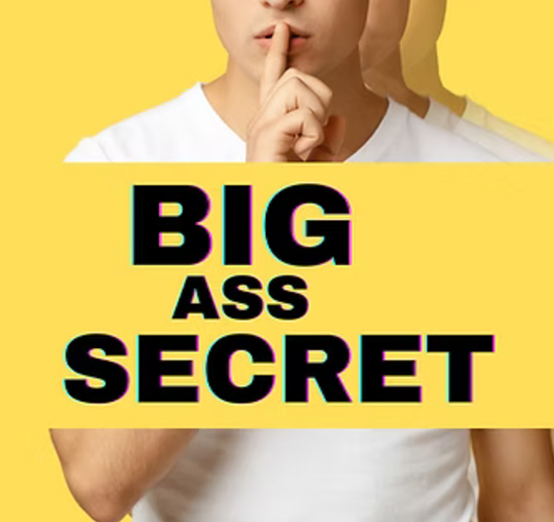 Big Ass Secret