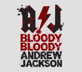 Bloody Bloody Andrew Jackson show poster