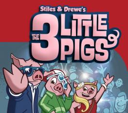 Stiles & Drewe's The Three Little Pigs show poster