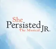 She Persisted The Musical JR.