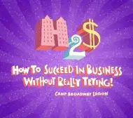 How To Succeed In Business without Really Trying Camp Broadway Edition