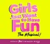 Girls Just Want To Have Fun